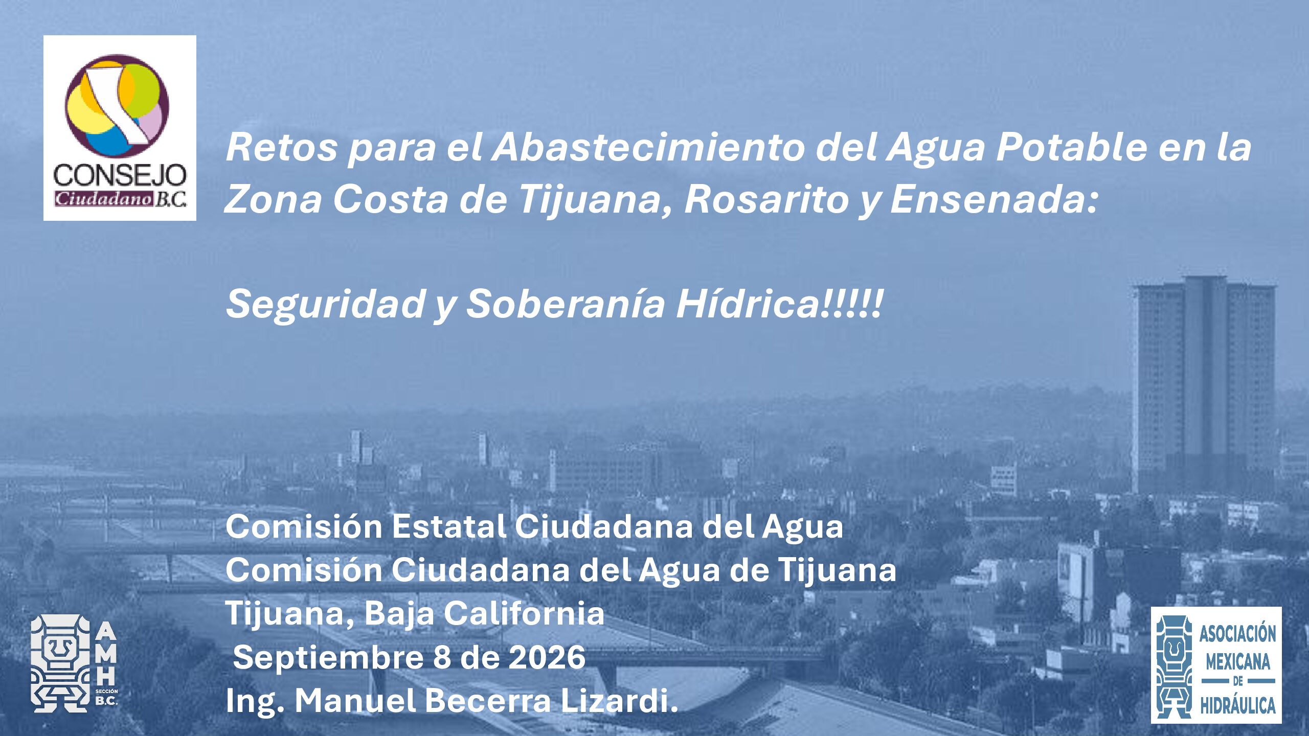 DOCTO MBL SOB Y SEG HIDRICA CONSEJO CIUDADANO BC- 8 DE SEPT 2026